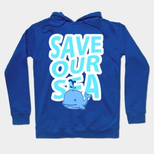 Save the sea Hoodie